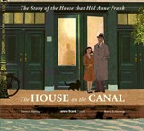 The House on the Canal: The Story of the House that Hid Anne Frank - Thomas Harding - 9781529520323