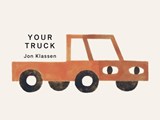Your Truck - Jon Klassen - 9781529532531