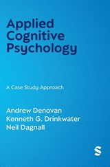 Applied Cognitive Psychology - Andrew Denovan ; Kenneth G. Drinkwater ; Neil Dagnall - 9781529619423