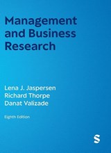 Management and Business Research - Lena J. Jaspersen ; Richard Thorpe ; Danat Valizade - 9781529672534