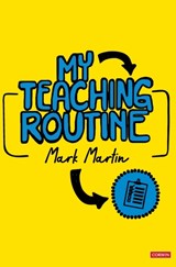 My Teaching Routine - Mark Martin - 9781529762396