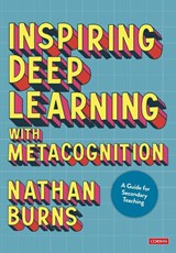 Inspiring Deep Learning with Metacognition - BURNS,  Nathan - 9781529789713