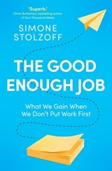 The Good Enough Job - Simone Stolzoff - 9781529903560