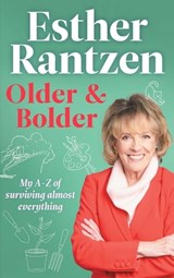 Older and Bolder - Esther Rantzen - 9781529908190