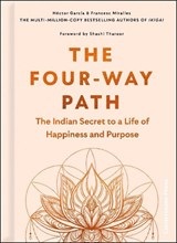 The Four-Way Path - Hector Garcia ; Francesc Miralles - 9781529908206
