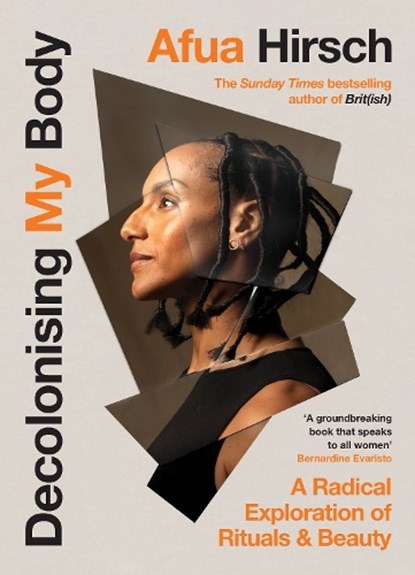 Decolonising My Body, Afua Hirsch - Gebonden - 9781529908664