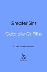 Greater Sins - Gabrielle Griffiths - 9781529929096