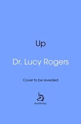 Up - Dr Lucy Rogers - 9781529930290