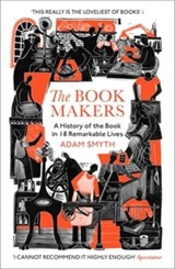 The Book-Makers - Adam Smyth - 9781529932669