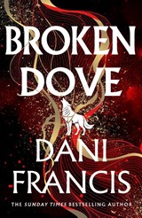 Broken Dove - Dani Francis - 9781529935318