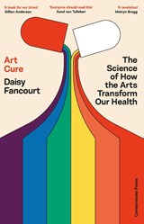 Art Cure - Daisy Fancourt - 9781529935547