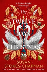 The Twelve Days of Christmas - Susan Stokes-Chapman - 9781529935554