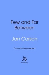 Few and Far Between - Jan Carson - 9781529936773