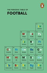 The Periodic Table of FOOTBALL - Nick Holt - 9781529937701