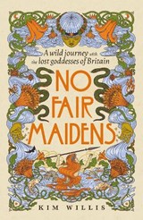 No Fair Maidens - Kim Willis - 9781529947847