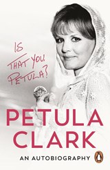 Is That You, Petula? - Petula Clark - 9781529955125