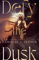 Defy the Dusk - Danielle L. Jensen - 9781529955217