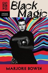 Black Magic - Marjorie Bowen - 9781529956351
