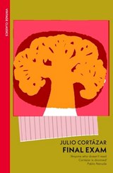 Final Exam - Julio Cortázar - 9781529956764