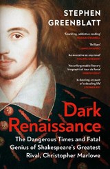 Dark Renaissance - Stephen Greenblatt - 9781529967791