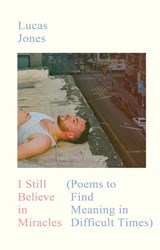 I Still Believe in Miracles - Lucas Jones - 9781529971491