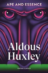Ape and Essence - Aldous Huxley - 9781529982718