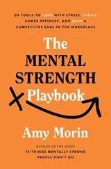 The Mental Strength Playbook - Amy Morin - 9781529983852