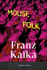 Mouse Folk - Franz Kafka - 9781529986013