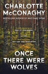 Once There Were Wolves - Charlotte McConaghy - 9781529997408
