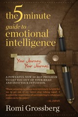 The 5-Minute Guide to Emotional Intelligence - Romi Grossberg - 9781530827442
