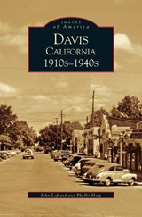 Davis, California - Dr John (University of California Davis USA) Lofland ; Phyllis Haig - 9781531600976