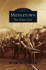 Middletown - Roger Leroy Miller ; George C Crout - 9781531604608
