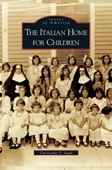 Italian Home for Children - Christopher F Small - 9781531622688