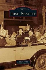 Irish Seattle - John F Keane ; Irish Heritage Club - 9781531630218
