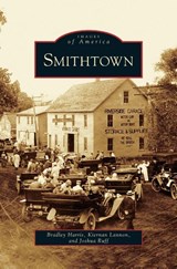 Smithtown - Bradley Harris ; Kiernan Lannon ; Joshua Ruff - 9781531642198