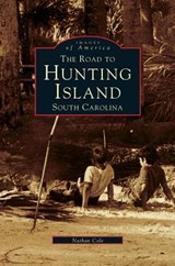 Road to Hunting Island, South Carolina - Nathan Cole - 9781531644178