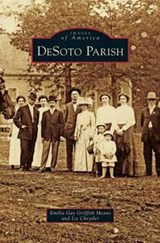 DeSoto Parish - Emilia Gay Griffin Means ; Liz Chrysler - 9781531658403