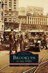 Brooklyn in the 1920's - Eric J Ierardi - 9781531660505