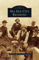 Sea Isle City Revisited - Donna Van Horn ; Karen Jennings - 9781531672317