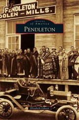 Pendleton - Elizabeth Gibson - 9781531674830