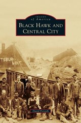 Black Hawk and Central City - David (National Museums Scotland) Forsyth - 9781531674892