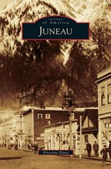 Juneau - Ernestine Hayes - 9781531675479