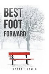Best Foot Forward - Scott Ludwig - 9781532007200