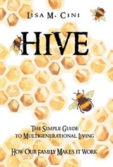 Hive - Lisa M Cini - 9781532020650