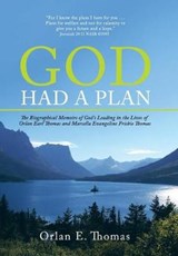 God Had a Plan - THOMAS,  Orlan E. - 9781532027901