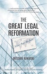 The Great Legal Reformation - Mitchell Kowalski - 9781532032165