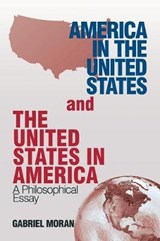 America in the United States and the United States in America - MORAN,  Gabriel - 9781532044472