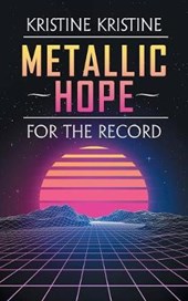 Metallic Hope