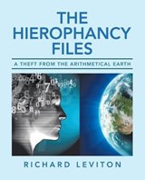 The Hierophancy Files - LEVITON,  Richard - 9781532058592