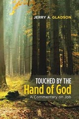 Touched by the Hand of God - GLADSON,  Jerry a - 9781532062254
